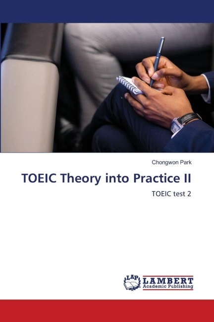 TOEIC Theory into Practice II: TOEIC test 2