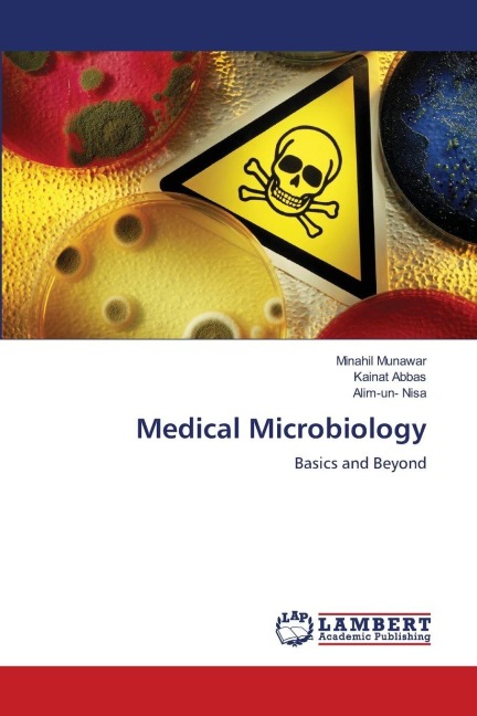 Medical Microbiology: Basics and Beyond