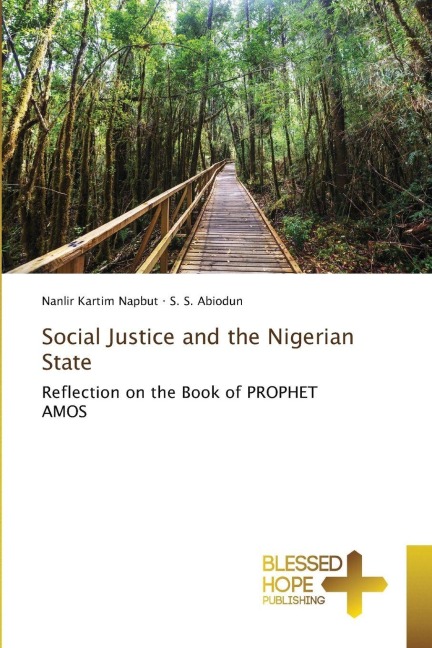 Social Justice and the Nigerian State: Reflection on the Book of PROPHET AMOS