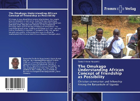 The Omukago Understanding African Concept of friendship as Possibility: Christian communion and fellowship Among the Banyankole of Uganda