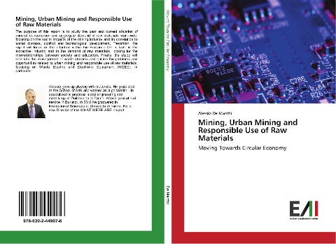 Mining, Urban Mining and Responsible Use of Raw Materials: Moving Towards Circular Economy