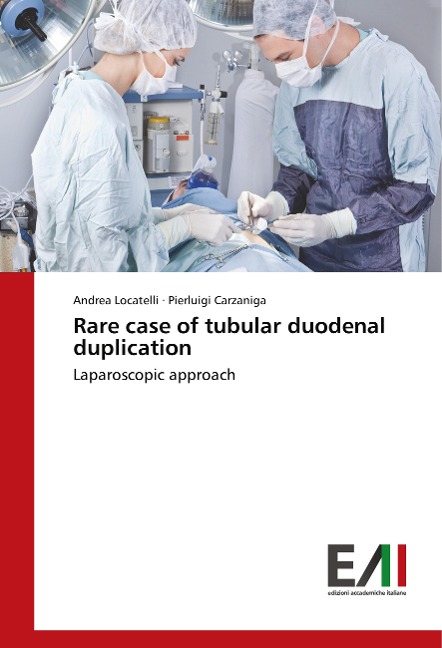 Rare case of tubular duodenal duplication: Laparoscopic approach