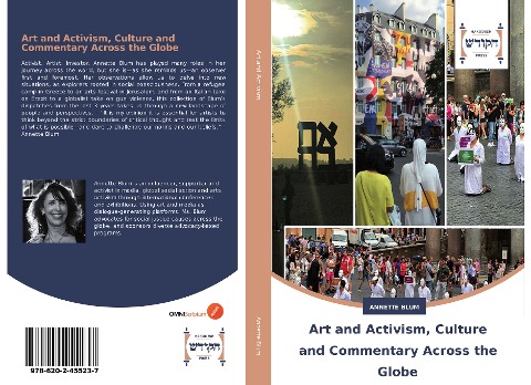 Art and Activism, Culture and Commentary Across the Globe: A Collection of Stories, Ideas and Perspectives