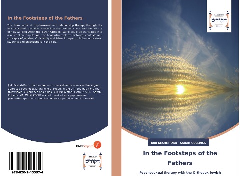 In the Footsteps of the Fathers: Psychosexual therapy with the Orthodox Jewish community - an overview from the therapists chair