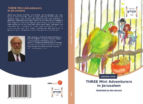 THREE Mini Adventurers in Jerusalem: Illustrated by Kim Howard