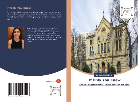 If Only You Knew: An Epic (-Length) Poem (-I Know That Im Not Epic!)