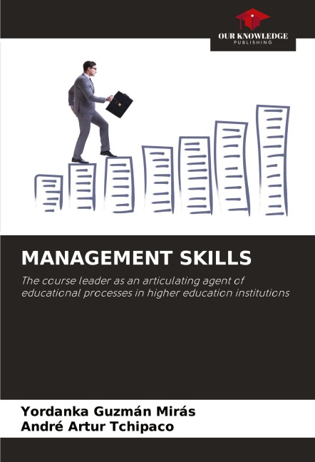 MANAGEMENT SKILLS: The course leader as an articulating agent of educational processes in higher education institutions