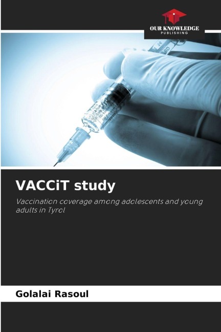 VACCiT study: Vaccination coverage among adolescents and young adults in Tyrol