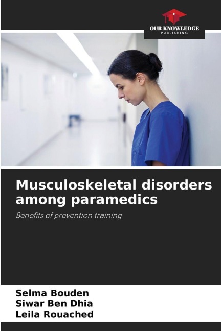 Musculoskeletal disorders among paramedics: Benefits of prevention training