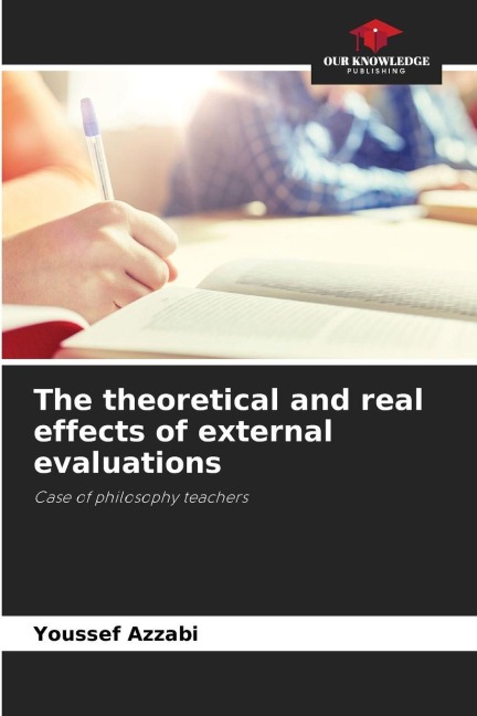 The theoretical and real effects of external evaluations: Case of philosophy teachers