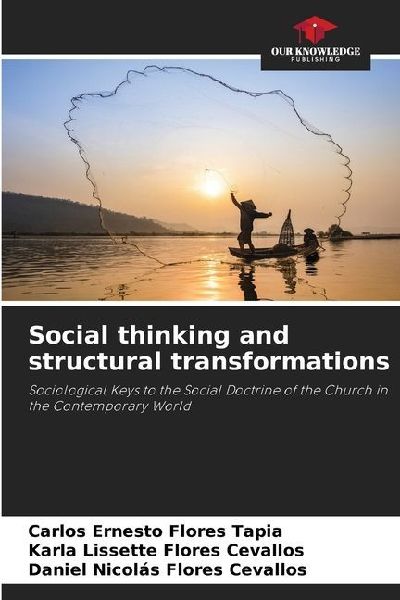 Social thinking and structural transformations: Sociological Keys to the Social Doctrine of the Church in the Contemporary World