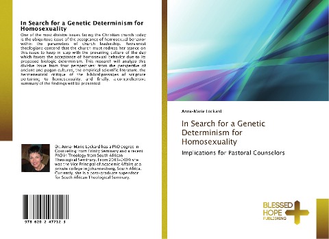 In Search for a Genetic Determinism for Homosexuality: Implications for Pastoral Counselors