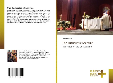The Eucharistic Sacrifice: The center of the Christian life