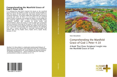 Comprehending the Manifold Grace of God 1 Peter 4:10: A Book That Gives Scriptural Insight into the Manifold Grace of God