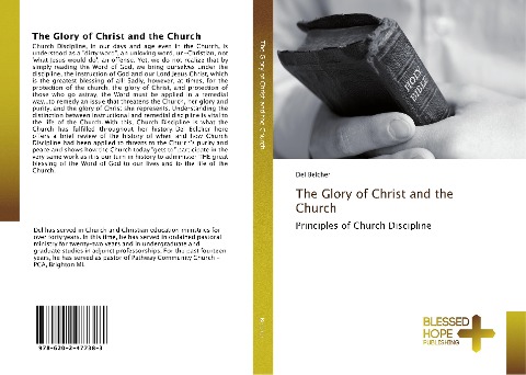 The Glory of Christ and the Church: Principles of Church Discipline