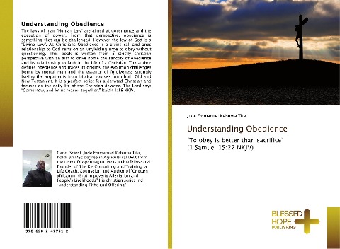 Understanding Obedience: To obey is better than sacrifice (1 Samuel 15:22 NKJV)