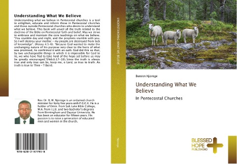 Understanding What We Believe: In Pentecostal Churches