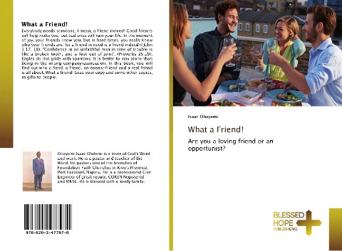 What a Friend!: Are you a loving friend or an opportunist?