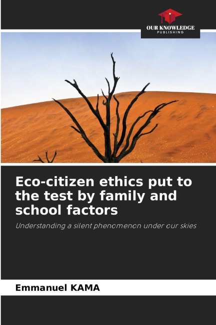Eco-citizen ethics put to the test by family and school factors: Understanding a silent phenomenon under our skies