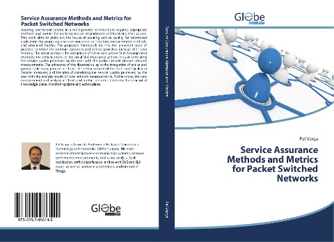 Service Assurance Methods and Metrics for Packet Switched Networks