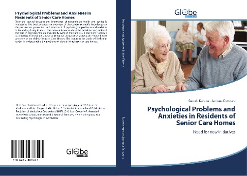 Psychological Problems and Anxieties in Residents of Senior Care Homes: Need for new Initiatives