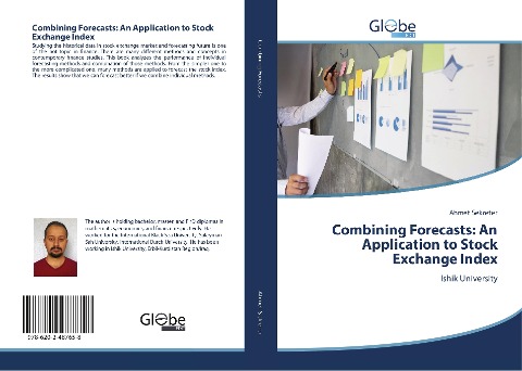 Combining Forecasts: An Application to Stock Exchange Index: Ishik University