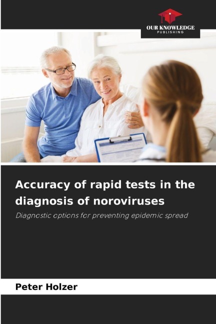 Accuracy of rapid tests in the diagnosis of noroviruses: Diagnostic options for preventing epidemic spread