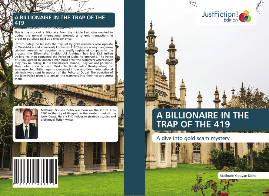A BILLIONAIRE IN THE TRAP OF THE 419: A dive into gold scam mystery