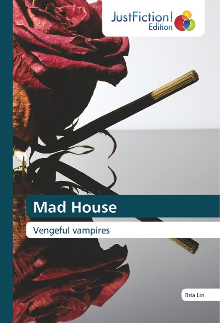 Mad House: Vengeful vampires
