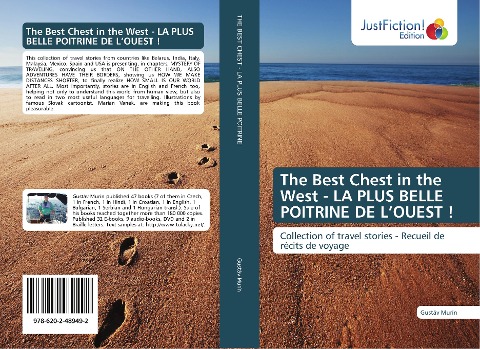 The Best Chest in the West - LA PLUS BELLE POITRINE DE LOUEST !: Collection of travel stories - Recueil de récits de voyage