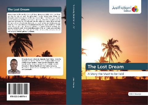 The Lost Dream: A Story the Must to be Told