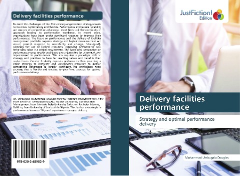 Delivery facilities performance: Strategy and optimal performance delivery