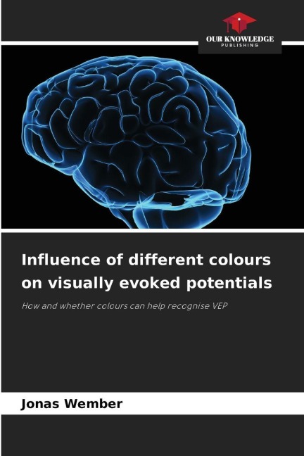 Influence of different colours on visually evoked potentials: How and whether colours can help recognise VEP