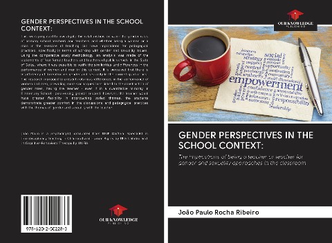 GENDER PERSPECTIVES IN THE SCHOOL CONTEXT:: The implications of being a teacher or teacher for gender and sexuality approaches in the classroom