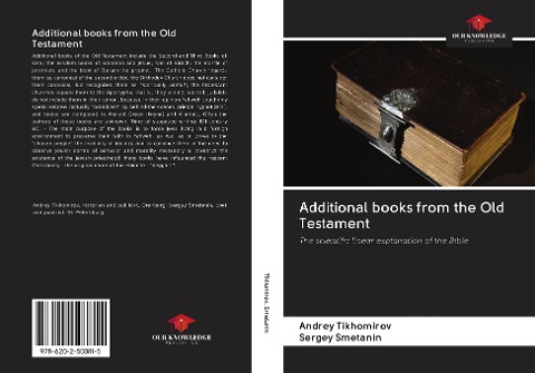 Additional books from the Old Testament: The scientific linear explanation of the Bible