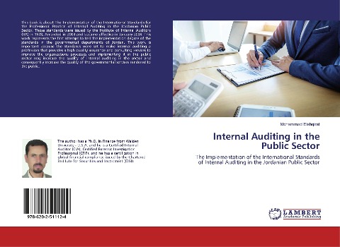 Internal Auditing in the Public Sector: The Implementation of the International Standards of Internal Auditing in the Jordanian Public Sector