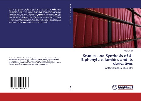 Studies and Synthesis of 4- Biphenyl acetamides and its derivatives: Synthetic Organic Chemistry