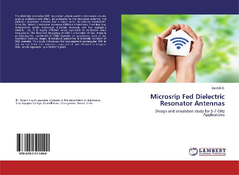 Microsrip Fed Dielectric Resonator Antennas: Design and simulation study for 5-7 GHz Applications