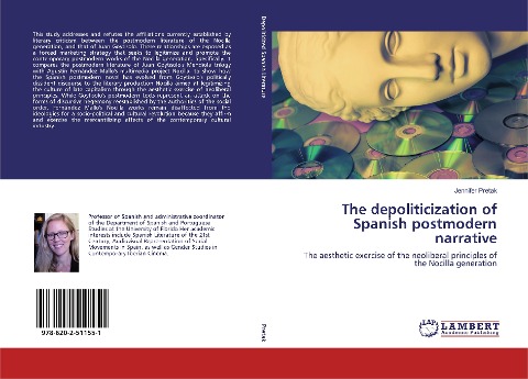 The depoliticization of Spanish postmodern narrative: The aesthetic exercise of the neoliberal principles of the Nocilla generation