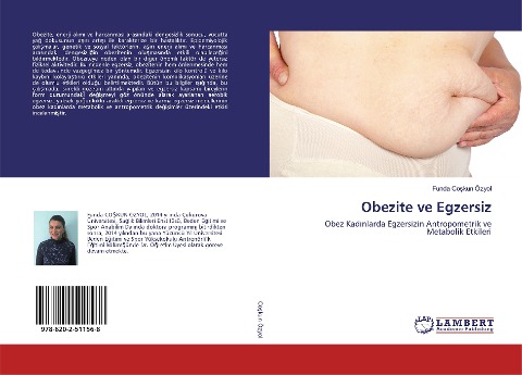 Obezite ve Egzersiz: Obez Kad¿nlarda Egzersizin Antropometrik ve Metabolik Etkileri
