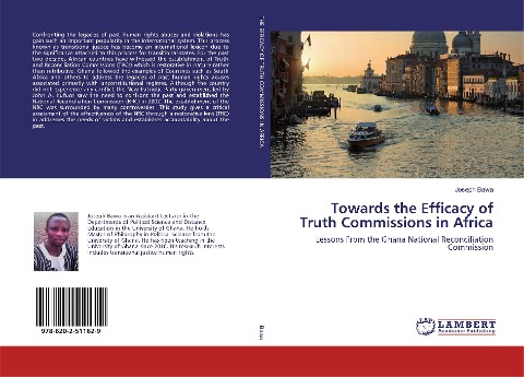 Towards the Efficacy of Truth Commissions in Africa: Lessons From the Ghana National Reconciliation Commission