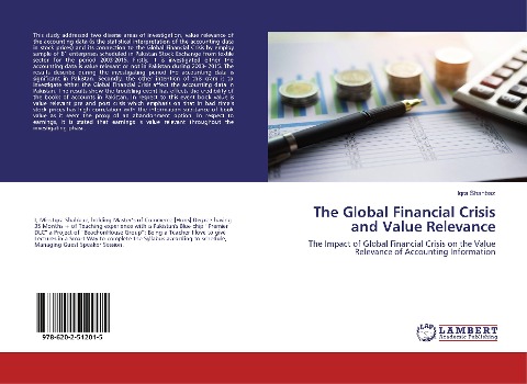 The Global Financial Crisis and Value Relevance: The Impact of Global Financial Crisis on the Value Relevance of Accounting Information