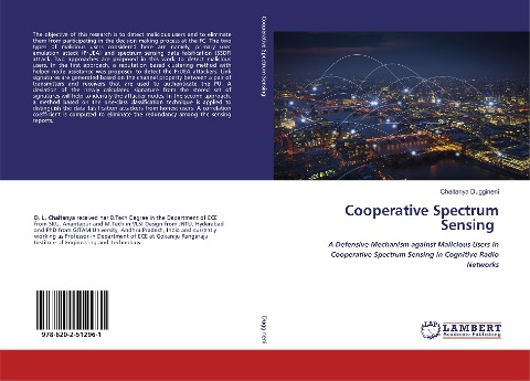 Cooperative Spectrum Sensing: A Defensive Mechanism against Malicious Users in Cooperative Spectrum Sensing in Cognitive Radio Networks