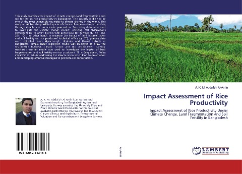 Impact Assessment of Rice Productivity: Impact Assessment of Rice Productivity Under Climate Change, Land Fragmentation and Soil Fertility in Bangladesh