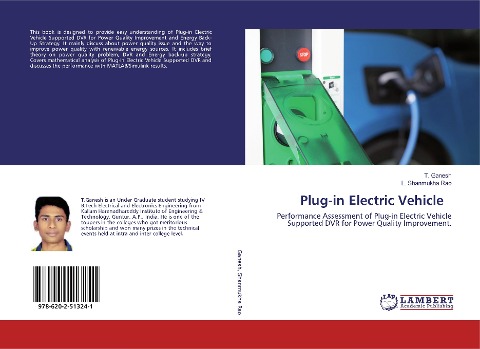 Plug-in Electric Vehicle: Performance Assessment of Plug-in Electric Vehicle Supported DVR for Power Quality Improvement.