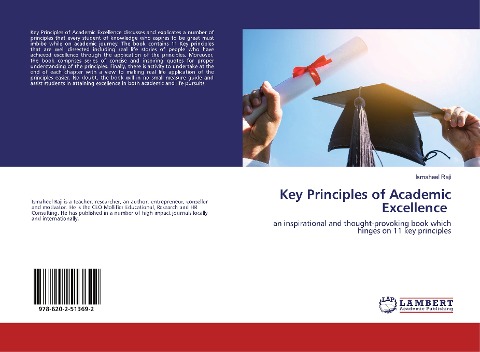 Key Principles of Academic Excellence: an inspirational and thought-provoking book which hinges on 11 key principles