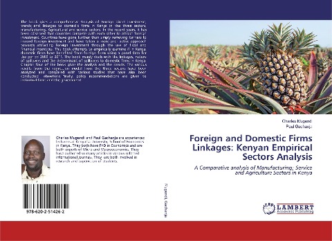 Foreign and Domestic Firms Linkages: Kenyan Empirical Sectors Analysis: A Comparative analysis of Manufacturing; Service and Agriculture Sectors in Kenya