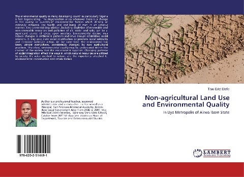 Non-agricultural Land Use and Environmental Quality: In Uyo Metropolis of Akwa Ibom State