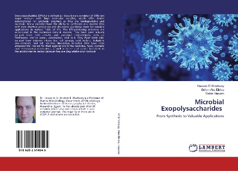 Microbial Exopolysaccharides: From Synthesis to Valuable Applications