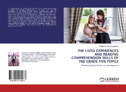 THE LIVED EXPERIENCES AND READING COMPREHENSION SKILLS OF THE GRADE FIVE PUPILS: Reading Explicit Action for Development